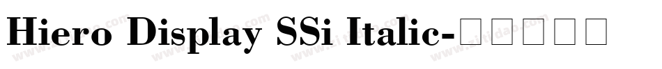 Hiero Display SSi Italic字体转换